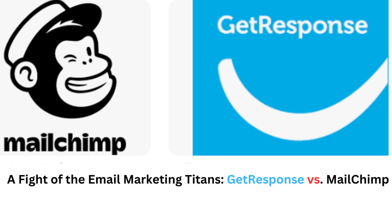 The Fight of the Email Marketing Titans: GetResponse vs. MailChimp
