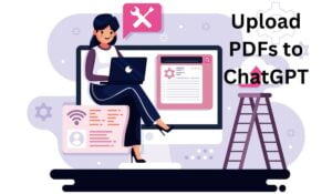 How to Upload PDFs to ChatGPT to Speed Up Your Workflow